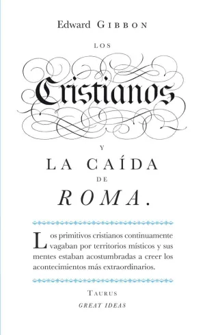 LOS CRISTIANOS Y LA CAÍDA DE ROMA (SERIE GREAT IDEAS 22)