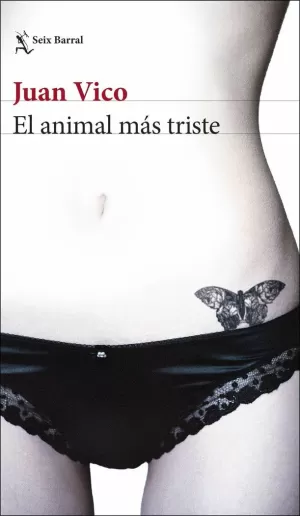 EL ANIMAL MÁS TRISTE