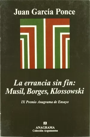 LA ERRANCIA SIN FIN: MUSIL, BORGES, KLOSSOWSKI