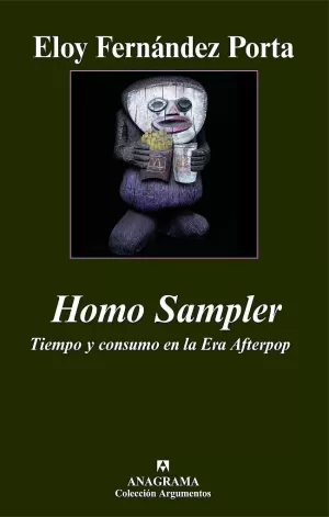 HOMO SAMPLER. TIEMPO Y CONSUMO EN LA ERA AFTERPOP