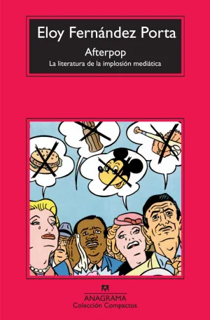 AFTERPOP. LA LITERATURA DE LA IMPLOSIÓN MEDIÁTICA