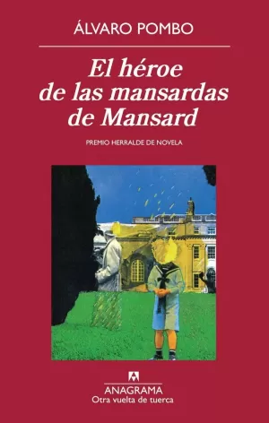 EL HÉROE DE LAS MANSARDAS DE MANSARD