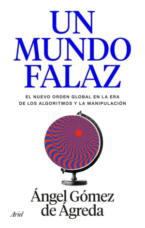 UN MUNDO FALAZ