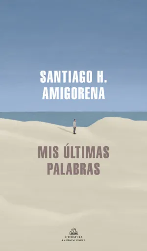 MIS ÚLTIMAS PALABRAS