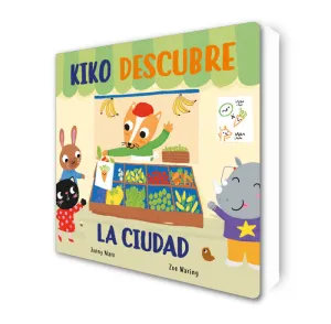 KIKO DESCUBRE LA CIUDAD (ABRE Y DESCUBRE)
