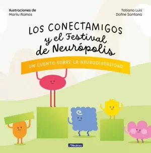 LOS CONECTAMIGOS Y EL FESTIVAL DE NEURÓPOLIS