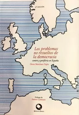LOS PROBLEMAS NO RESUELTOS DE LA DEMOCRACIA