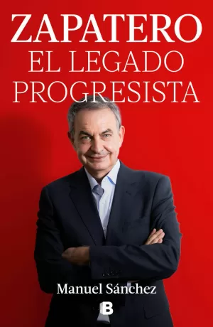 ZAPATERO, EL LEGADO PROGRESISTA