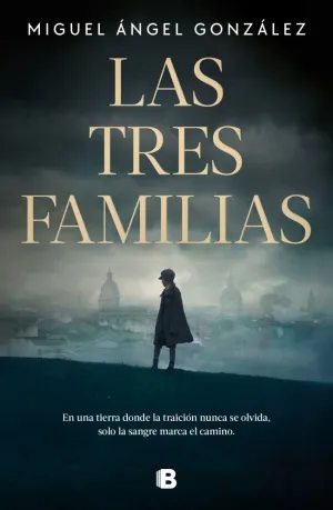 LAS TRES FAMILIAS