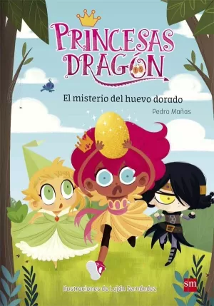 PRINCESAS DRAGÓN 01: EL MISTERIO DEL HUEVO DORADO