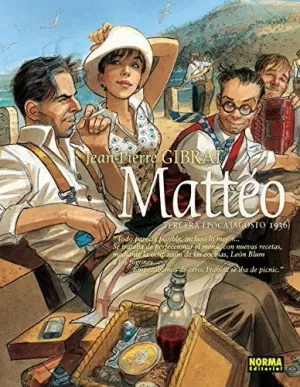 MATTÉO, TERCERA ÉPOCA. AGOSTO DE 1936