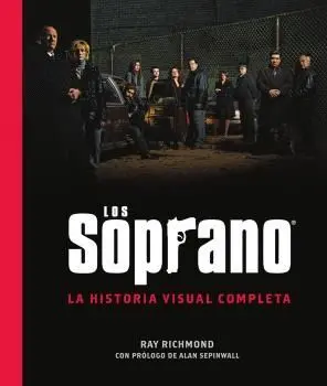 LOS SOPRANO: LA HISTORIA VISUAL COMPLETA