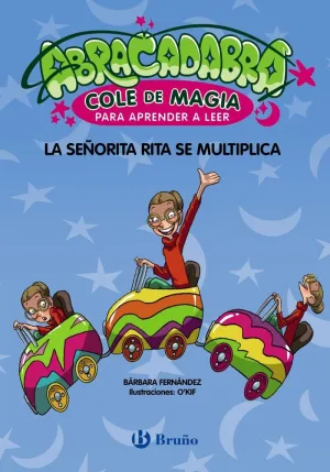ABRACADABRA, COLE DE MAGIA PARA APRENDER A LEER, 5. LA SEÑORITA RITA SE MULTIPLI