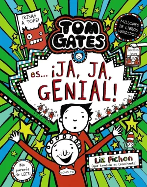 TOM GATES, 22. TOM GATES ES... ¡JA, JA, GENIAL!