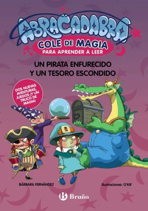 ABRACADABRA, COLE DE MAGIA PARA APRENDER A LEER, 10. UN PIRATA ENFURECIDO Y UN T