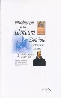 INTRODUCCIÓN A LA LITERATURA ESPAÑOLA A TRAVÉS DE LOS TEXTOS I