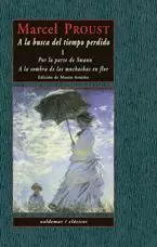 A LA BUSCA DEL TIEMPO PERDIDO I