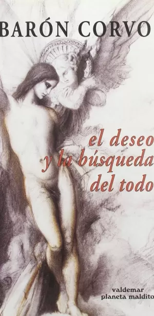 EL DESEO Y LA BÚSQUEDA DEL TODO