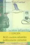 MÁS CUENTOS INFANTILES POLÍTICAMENTE CORRECTOS