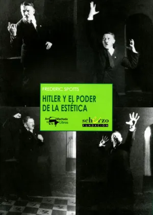 HITLER Y EL PODER DE LA ESTÉTICA