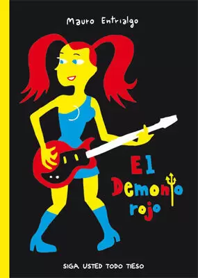 EL DEMONIO ROJO, SIGA USTED TODO TIESO