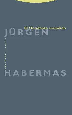 EL OCCIDENTE ESCINDIDO