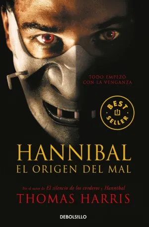 HANNIBAL, EL ORIGEN DEL MAL (HANNIBAL LECTER 4)