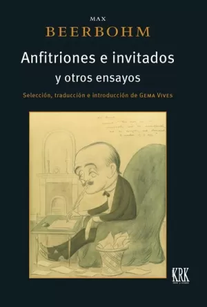 ANFITRIONES E INVITADOS Y OTROS ENSAYOS