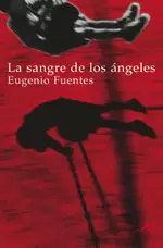 LA SANGRE DE LOS ÁNGELES