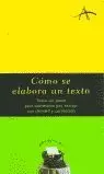 CÓMO SE ELABORA UN TEXTO