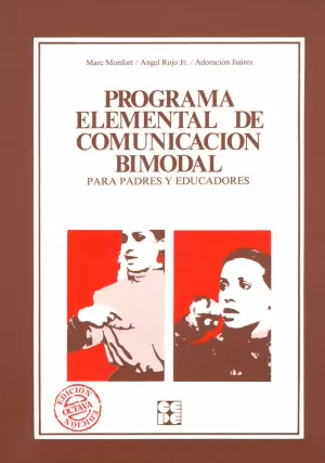 PROGRAMA ELEMENTAL DE COMUNICACIÓN BIMODAL. PARA PADRES Y EDUCADORES