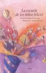 LA ESCUELA DE LOS NIÑOS FELICES