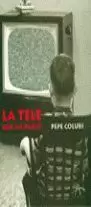 LA TELE QUE ME PARIÓ