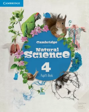 CAMBRIDGE NATURAL SCIENCE. PUPIL'S BOOK. LEVEL 4