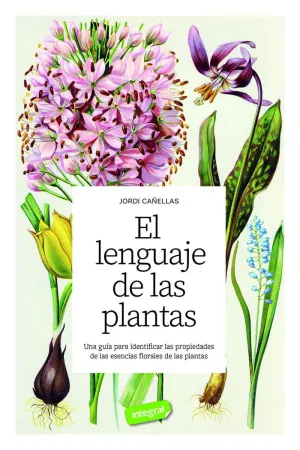 EL LENGUAJE DE LAS PLANTAS