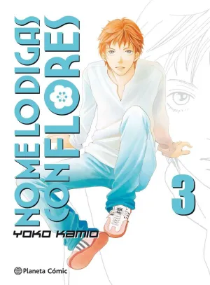 NO ME LO DIGAS CON FLORES KANZENBAN Nº 03/20 SHOJO
