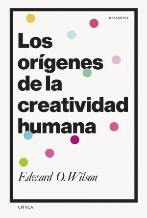 LOS ORÍGENES DE LA CREATIVIDAD HUMANA