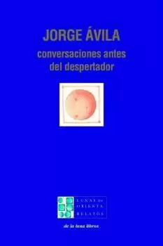 CONVERSACIONES ANTES DEL DESPERTADOR