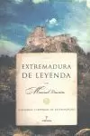 EXTREMADURA DE LEYENDA