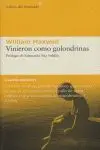 VINIERON COMO GOLONDRINAS