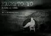 EXCEPTO YO