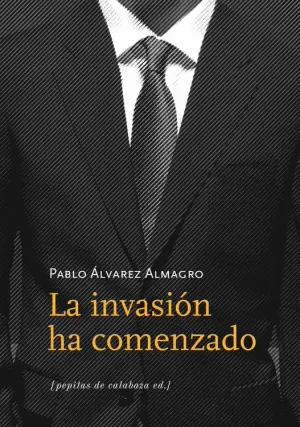 LA INVASIÓN HA COMENZADO