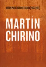 MARTÍN CHIRINO. OBRAS PARA UNA COLECCIÓN [1956-2013]