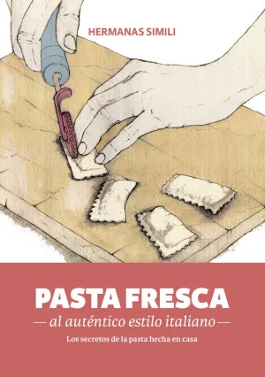 PASTA FRESCA AL AUTÉNTICO ESTILO ITALIANO