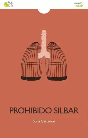 PROHIBIDO SILBAR