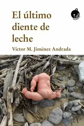 EL ÚLTIMO DIENTE DE LECHE