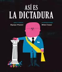ASÍ ES LA DICTADURA