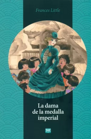 LA DAMA DE LA MEDALLA IMPERIAL