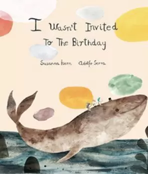 I WASN'T INVITED TO THE BIRTHDAY (2º EDICIÓN)