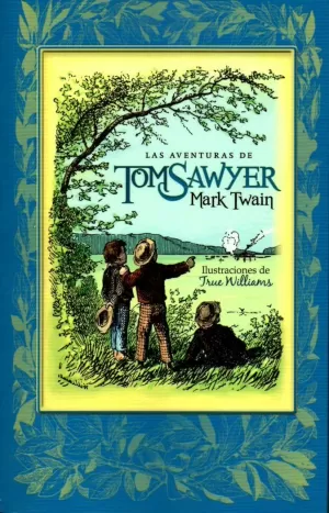 LAS AVENTURAS DE TOM SAWYER